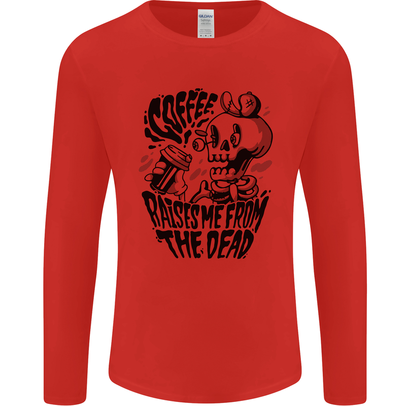 Coffee Raises Me from the Dead Skull Mens Long Sleeve T-Shirt Red