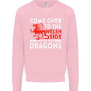 Come to the Welsh Side Dragons Wales Rugby Kids Sweatshirt Jumper Light Pink