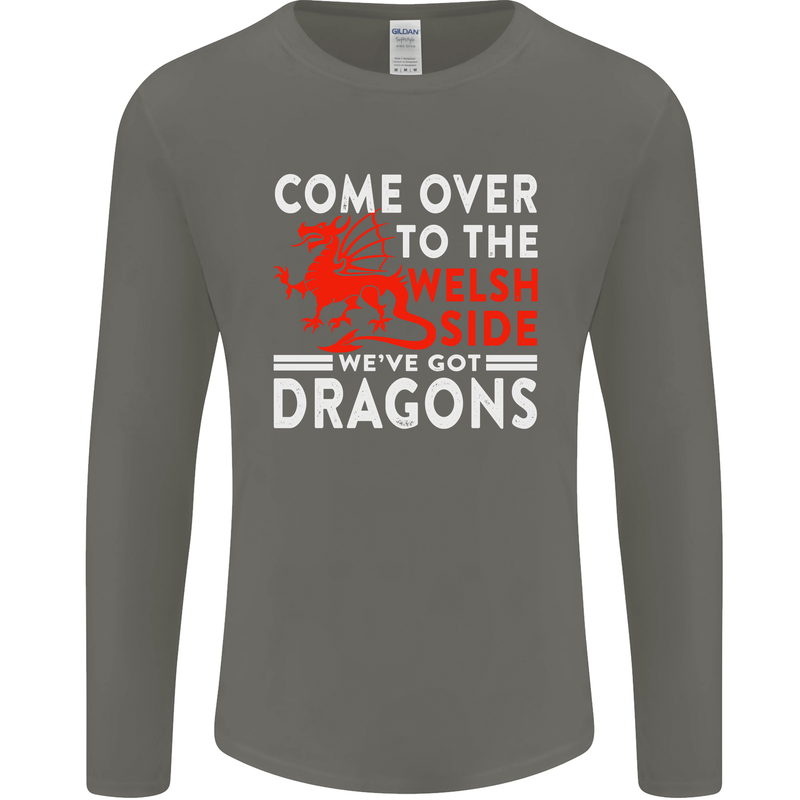 Come to the Welsh Side Dragons Wales Rugby Mens Long Sleeve T-Shirt Charcoal