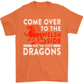 Come to the Welsh Side Dragons Wales Rugby Mens T-Shirt 100% Cotton Orange