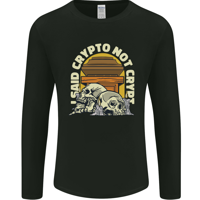 Crypto Not Crypt Funny Cryptocurrency Skulls Mens Long Sleeve T-Shirt Black