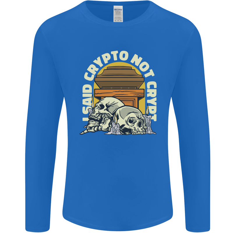Crypto Not Crypt Funny Cryptocurrency Skulls Mens Long Sleeve T-Shirt Royal Blue
