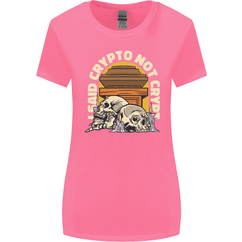Crypto Not Crypt Funny Cryptocurrency Skulls Womens Wider Cut T-Shirt Azalea