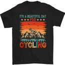 it's a beautiful day for cycling t - shirt