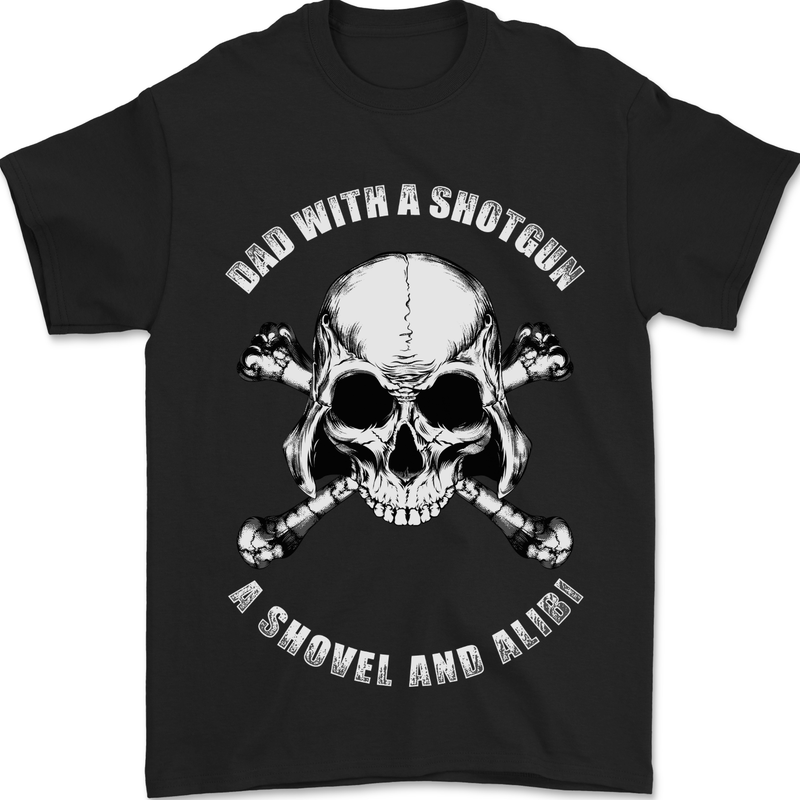 Dad With a Shovel Alibi Fathers Day Skull Mens T-Shirt 100% Cotton Black
