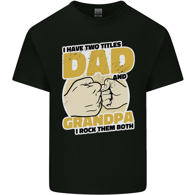 Dad & Grandpa Funny Fathers Day Grandparent Mens Cotton T-Shirt Tee Top Black