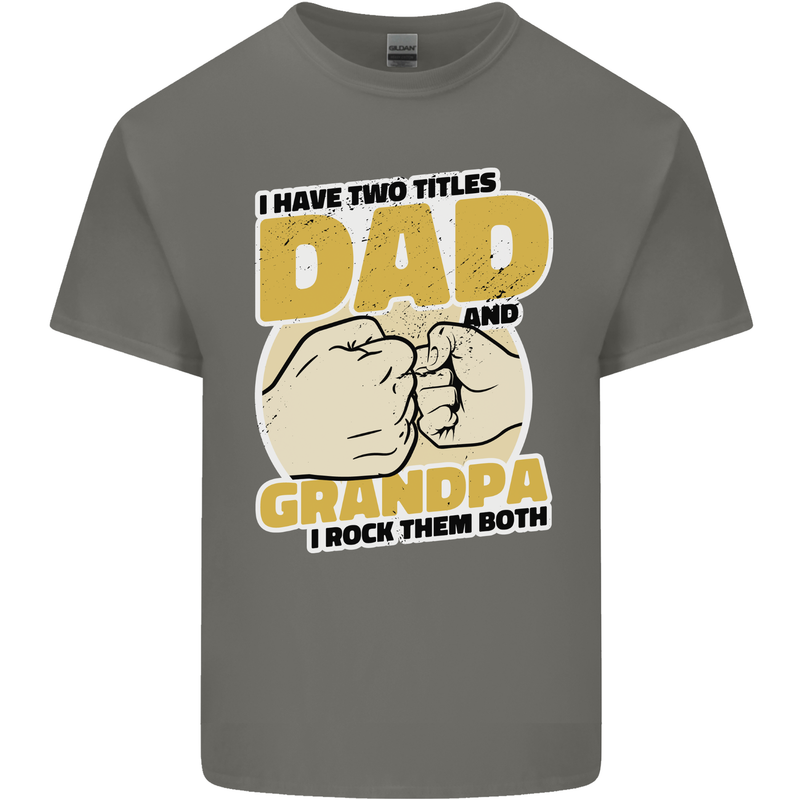 Dad & Grandpa Funny Fathers Day Grandparent Mens Cotton T-Shirt Tee Top Charcoal