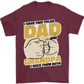Dad & Grandpa Funny Fathers Day Grandparent Mens T-Shirt 100% Cotton Maroon