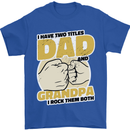 Dad & Grandpa Funny Fathers Day Grandparent Mens T-Shirt 100% Cotton Royal Blue