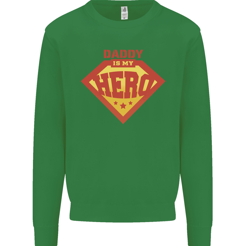 Daddy  My Hero Funny Fathers Day Superhero Kids Sweatshirt Jumper Irish Green