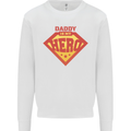 Daddy  My Hero Funny Fathers Day Superhero Kids Sweatshirt Jumper White