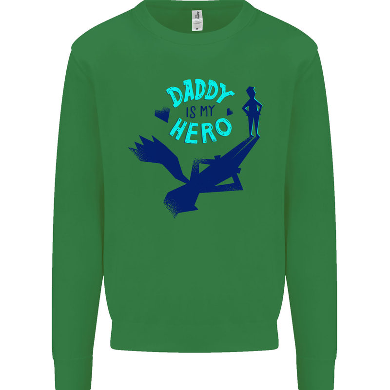 Daddy is My Superhero Funny Fathers Day Kids Sweatshirt Jumper Irish Green