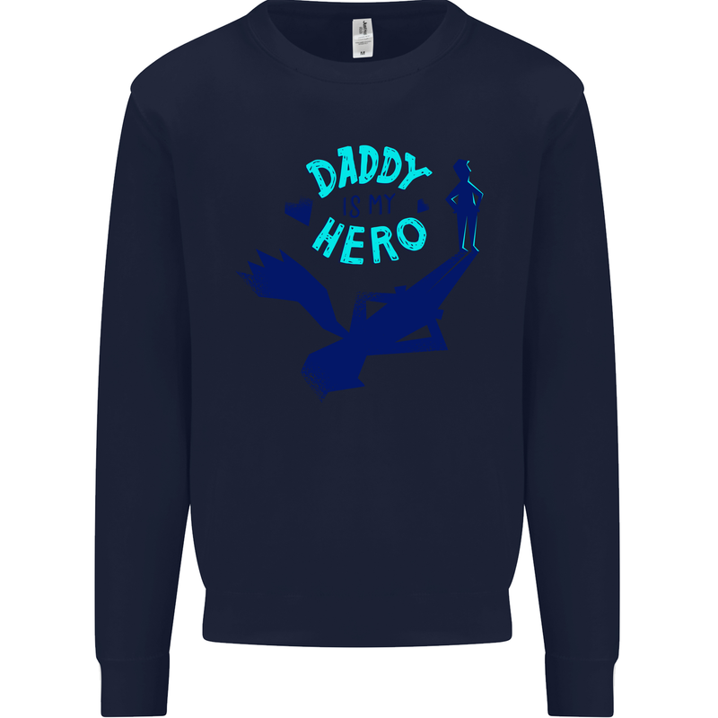 Daddy is My Superhero Funny Fathers Day Kids Sweatshirt Jumper Navy Blue