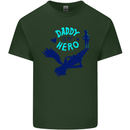 Daddy is My Superhero Funny Fathers Day Mens Cotton T-Shirt Tee Top Forest Green