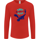 Daddy is My Superhero Funny Fathers Day Mens Long Sleeve T-Shirt Red