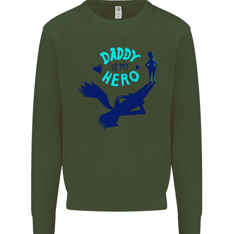 Daddy is My Superhero Funny Fathers Day Mens Sweatshirt Jumper Forest Green