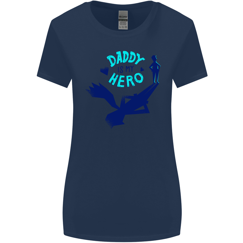 Daddy is My Superhero Funny Fathers Day Womens Wider Cut T-Shirt Navy Blue