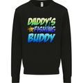 Daddys Fishing Buddy Funny Fisherman Kids Sweatshirt Jumper Black