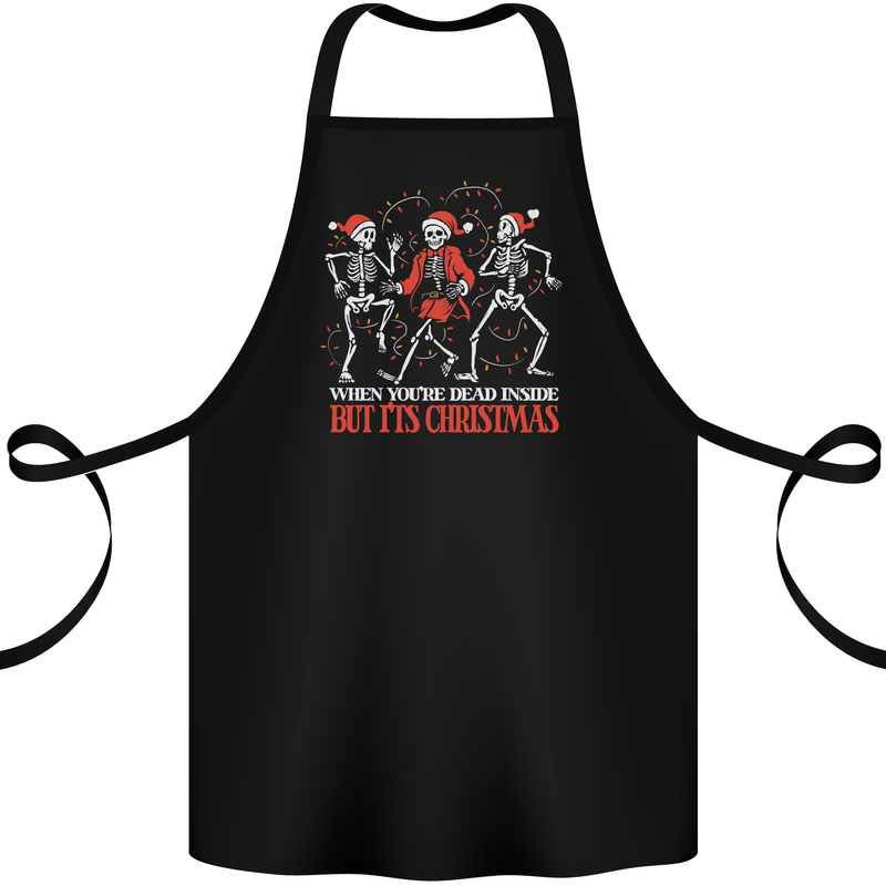 Dead Inside But Its Christmas Anti Xmas Cotton Apron 100% Organic Black
