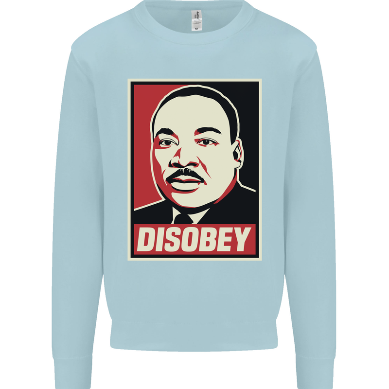 Disobey Martin Luther King Black Lives Matter Kids Sweatshirt Jumper Light Blue