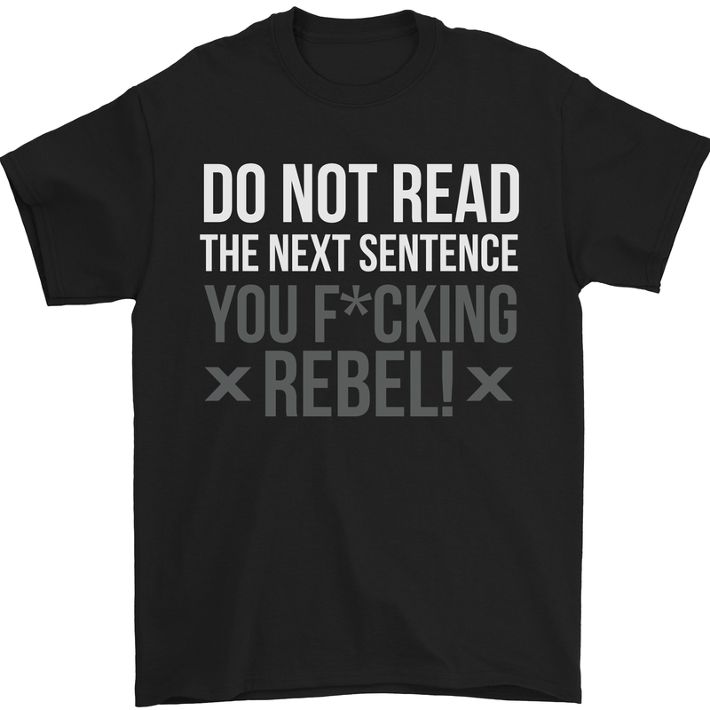 Offensive T-Shirt Mens Funny Rude Slogan Tshirt Tee Top 1