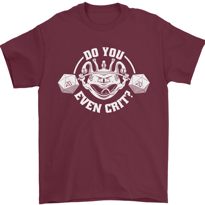 Do You Even Crit Role Play Game RPG Gym Mens T-Shirt 100% Cotton Maroon