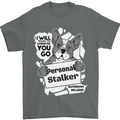 Dog Stalker Funny Mens T-Shirt 100% Cotton Charcoal