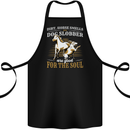 Dog & Horse Funny Quote Cotton Apron 100% Organic Black