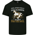 Dog & Horse Funny Quote Mens Cotton T-Shirt Tee Top Black