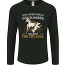 Dog & Horse Funny Quote Mens Long Sleeve T-Shirt Black