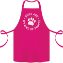 Dogs Are My Kind of People Funny Quote Cotton Apron 100% Organic Pink