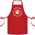 Dogs Are My Kind of People Funny Quote Cotton Apron 100% Organic Red