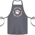 Dogs Are My Kind of People Funny Quote Cotton Apron 100% Organic Steel