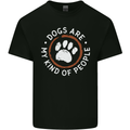 Dogs Are My Kind of People Funny Quote Mens Cotton T-Shirt Tee Top Black