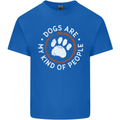 Dogs Are My Kind of People Funny Quote Mens Cotton T-Shirt Tee Top Royal Blue
