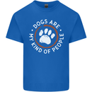 Dogs Are My Kind of People Funny Quote Mens Cotton T-Shirt Tee Top Royal Blue