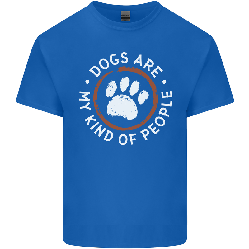 Dogs Are My Kind of People Funny Quote Mens Cotton T-Shirt Tee Top Royal Blue