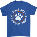 Dogs Are My Kind of People Funny Quote Mens T-Shirt 100% Cotton Royal Blue