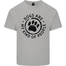 Dogs Are My Kind of People Quote Funny Mens Cotton T-Shirt Tee Top Sports Grey