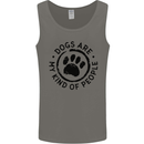Dogs Are My Kind of People Quote Funny Mens Vest Tank Top Charcoal