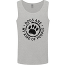 Dogs Are My Kind of People Quote Funny Mens Vest Tank Top Sports Grey