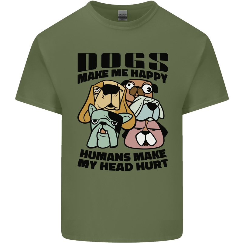 Dogs Make Me Happy Funny Mens Cotton T-Shirt Tee Top Military Green