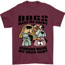 Dogs Make Me Happy Funny Mens T-Shirt 100% Cotton Maroon