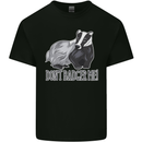 Don't Badger Me Funny Kids T-Shirt Childrens Black
