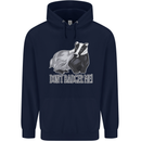 Don't Badger Me Funny Mens 80% Cotton Hoodie Navy Blue