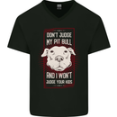Don't Judge My Pitbull Dog Mens V-Neck Cotton T-Shirt Black