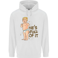 Donald Trump Hes Full of It Sh!#t Funny Childrens Kids Hoodie White