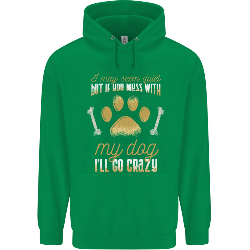 Dont Mess With My Dog Childrens Kids Hoodie Irish Green