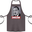 Dream Martin Luther King Black Lives Matter Cotton Apron 100% Organic Dark Grey
