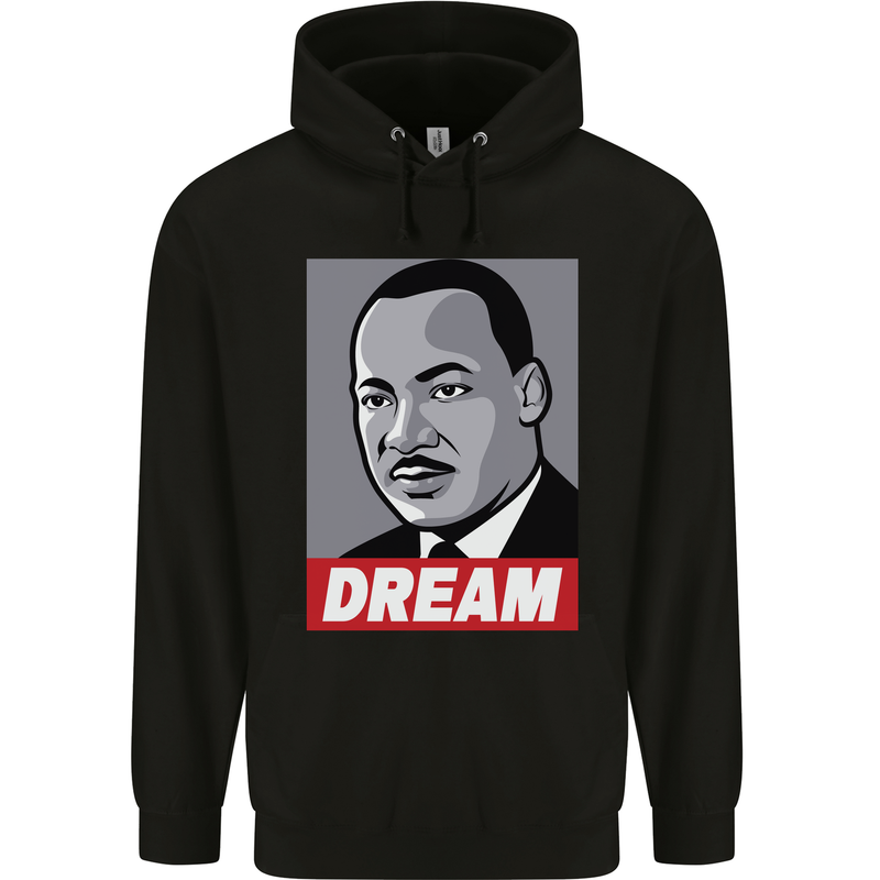 Dream Martin Luther King Black Lives Matter Mens 80% Cotton Hoodie Black